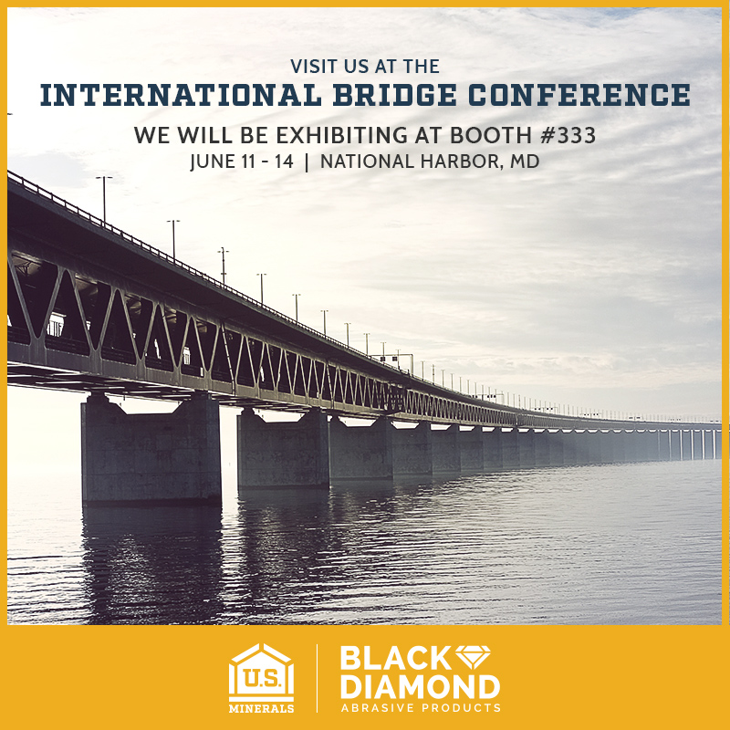 VISIT US AT THE INTERNATIONAL BRIDGE CONFERENCE US Minerals